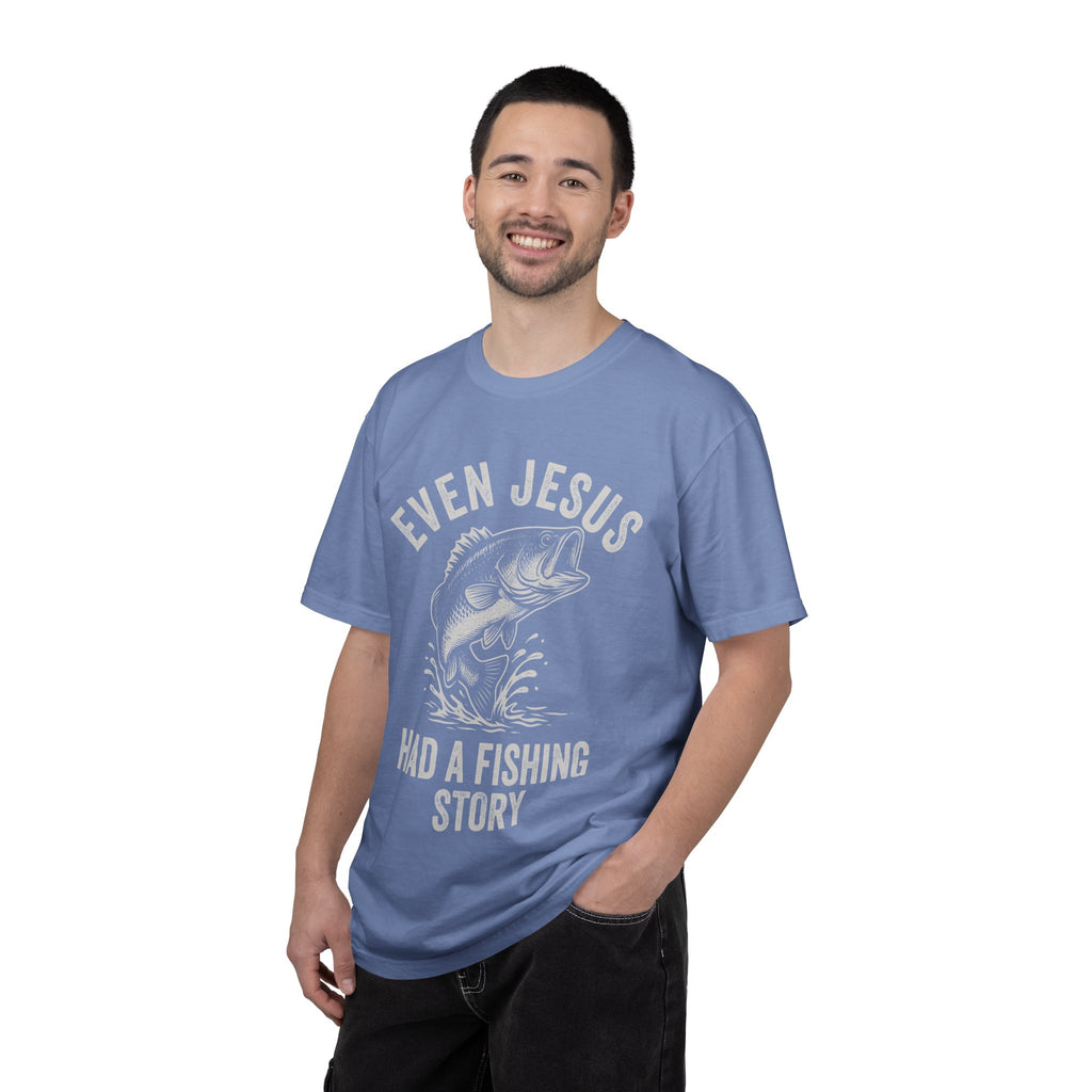 Fishing T-Shirt — "Even Jesus Had a Fishing Story" Christian faith