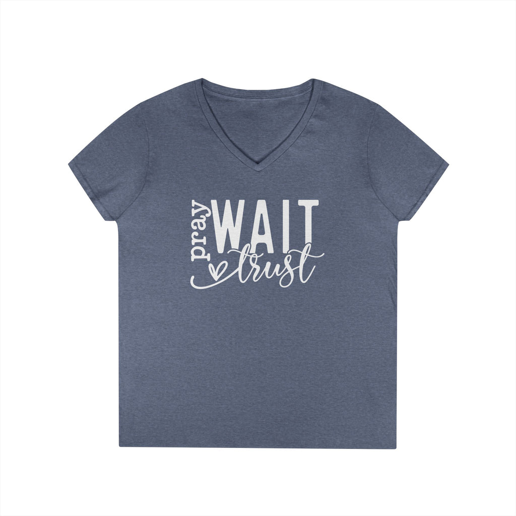 Pray, Wait and Trust woman's V-Neck T-shirt