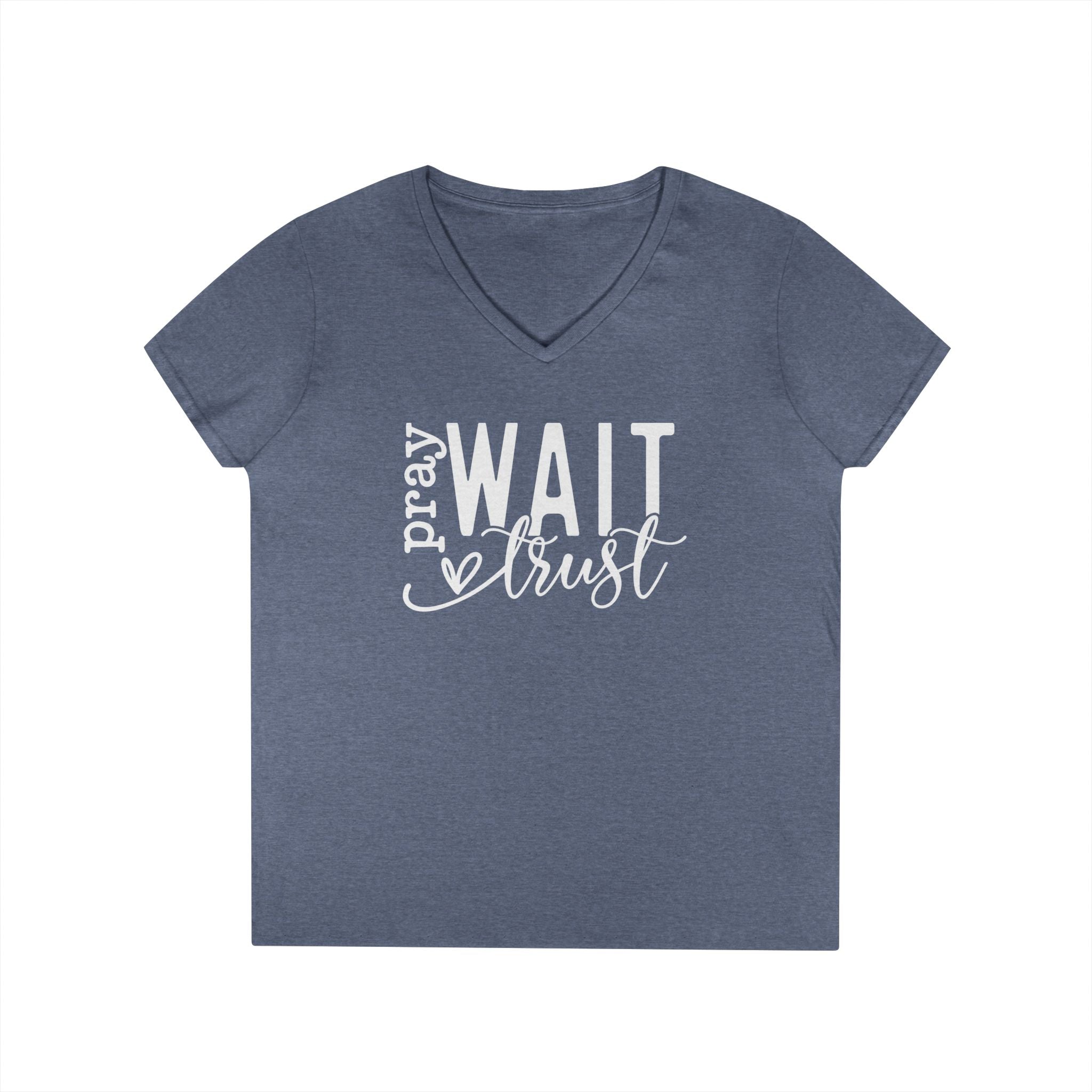 Pray, Wait and Trust woman's V-Neck T-shirt