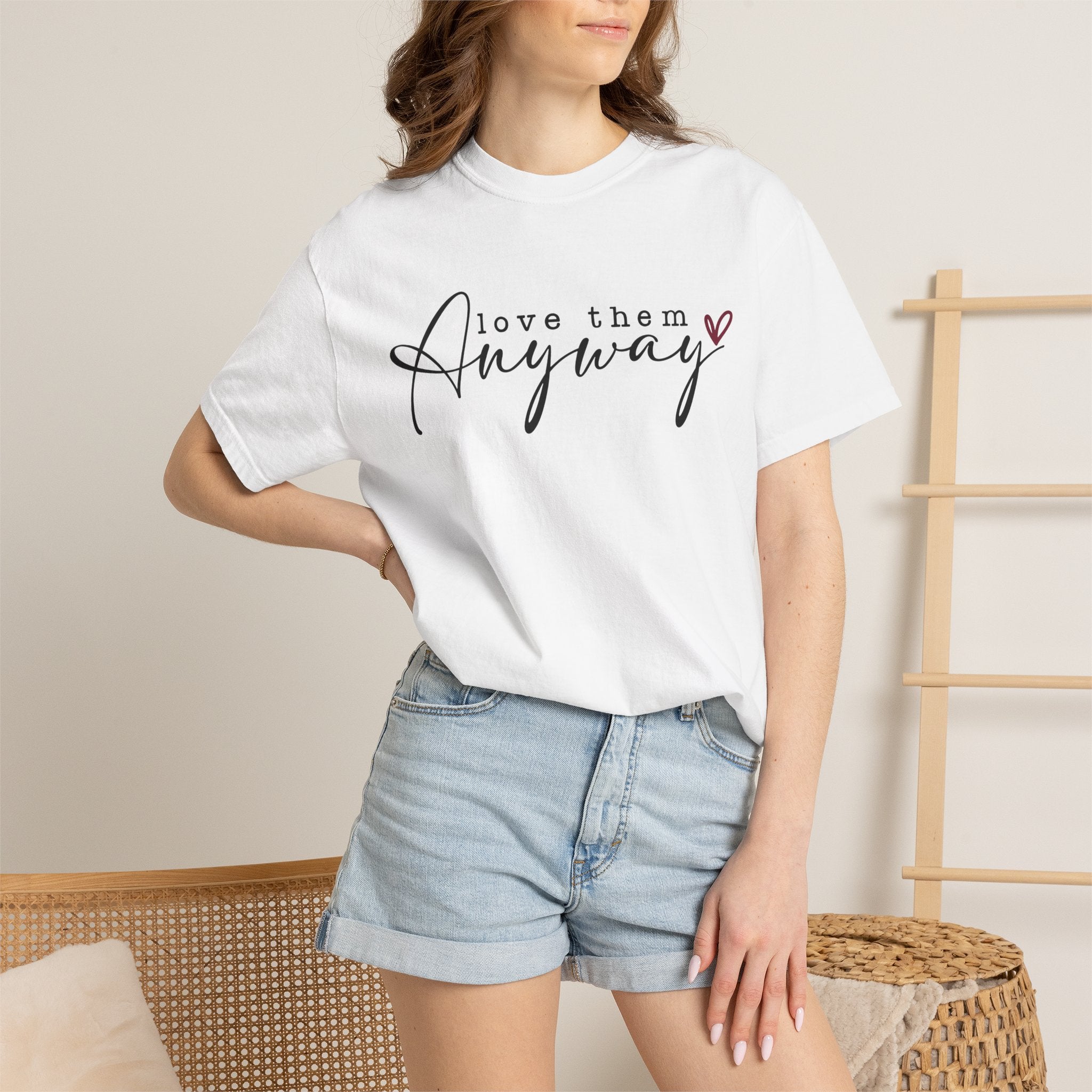 Love Them Anyway T-Shirt — Script Heart Graphic