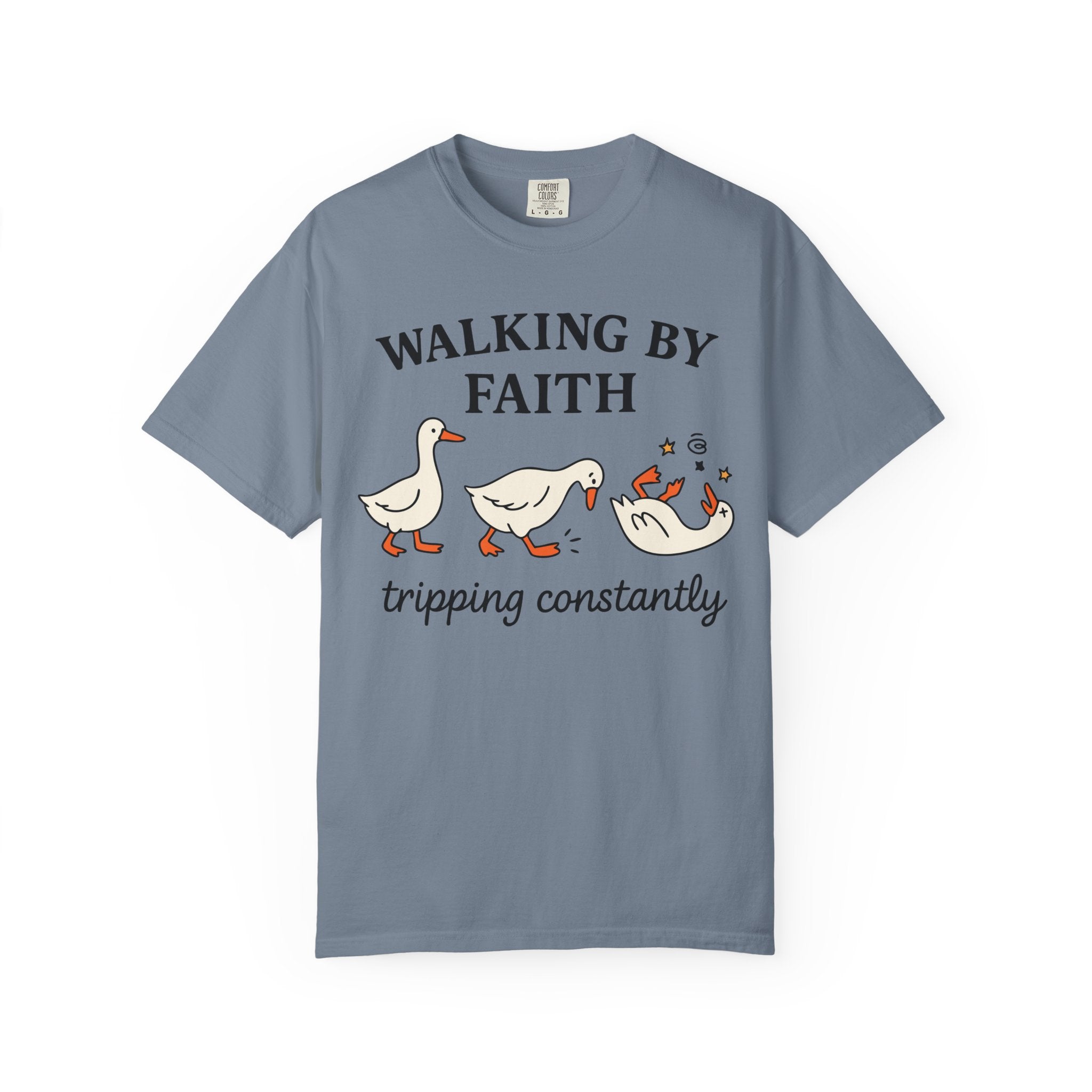 Walking By Faith Tripping Constantly T-Shirt — Cute Goose Christian Tee