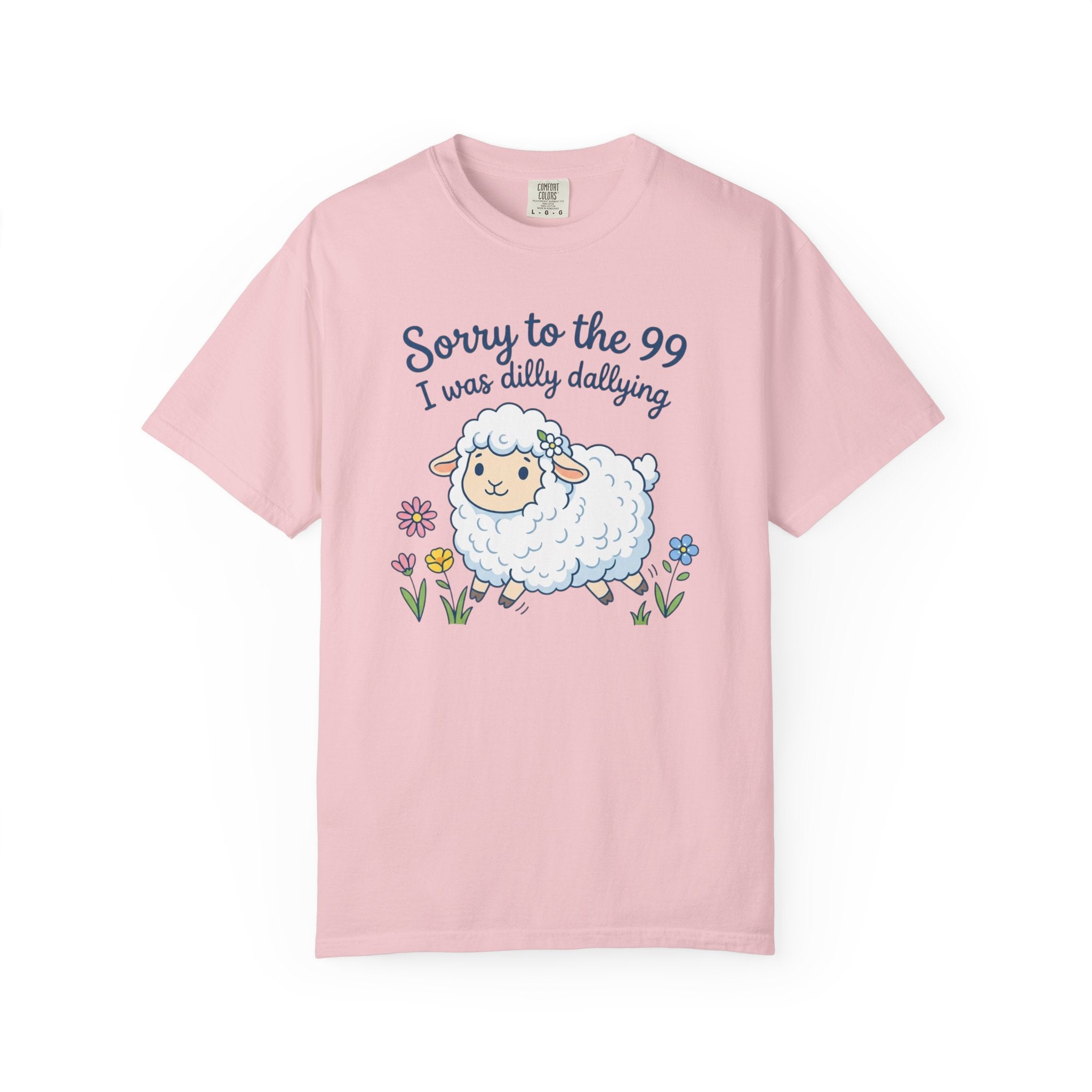 Lost Sheep Found  I Was Dilly Dallying Sheep T-Shirt