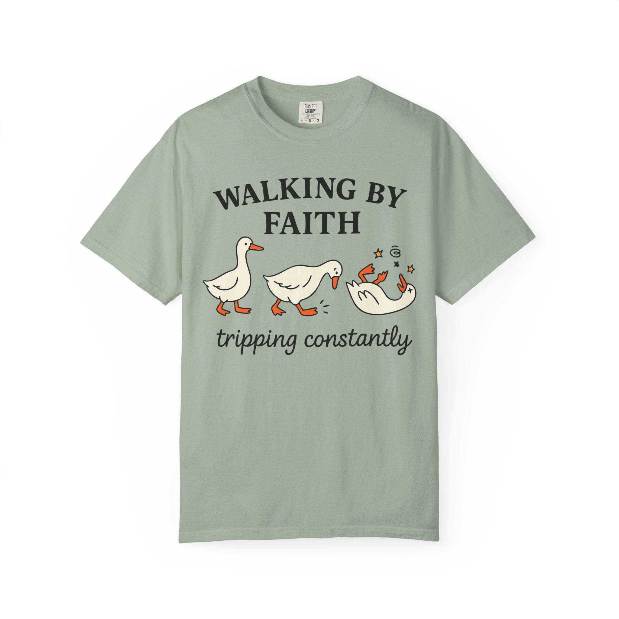 Walking By Faith Tripping Constantly T-Shirt — Cute Goose Christian Tee
